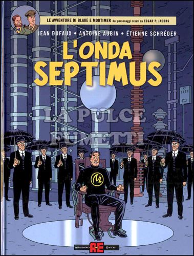 BLAKE E MORTIMER #    22: L'ONDA SEPTIMUS